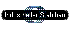 Industrieller Stahlbau