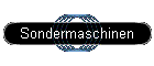 Sondermaschinen